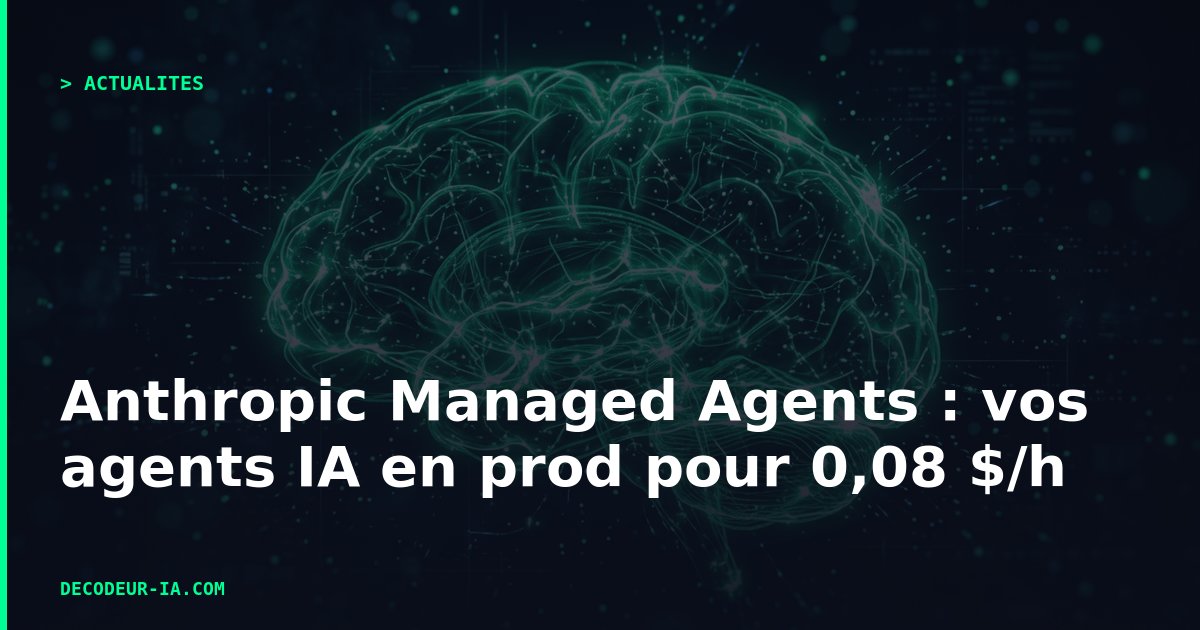 Interface de déploiement d'un agent IA Anthropic Managed Agents avec tableau de bord de sessions