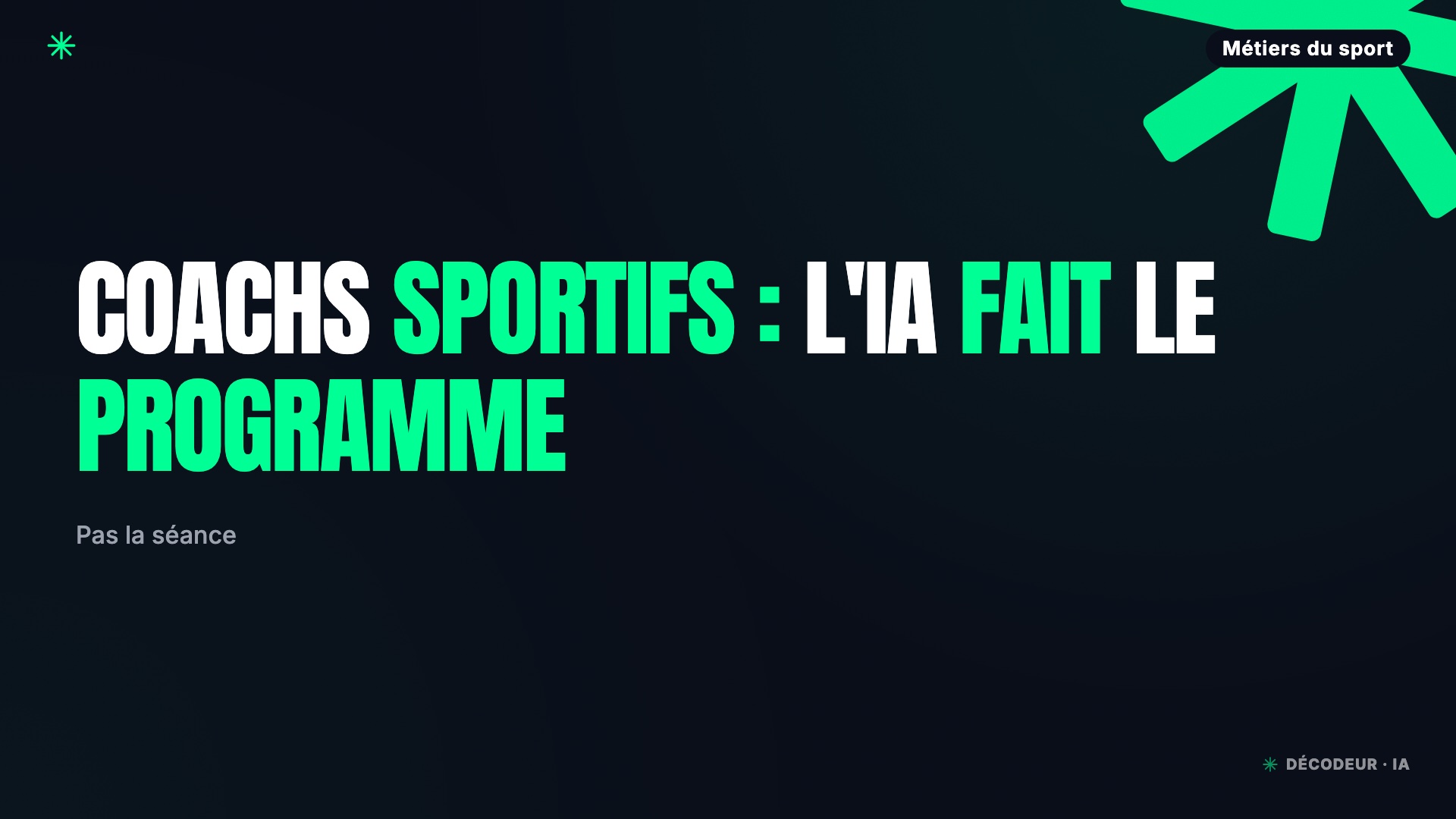 Coachs sportifs : l'IA fait le programme, pas la séance