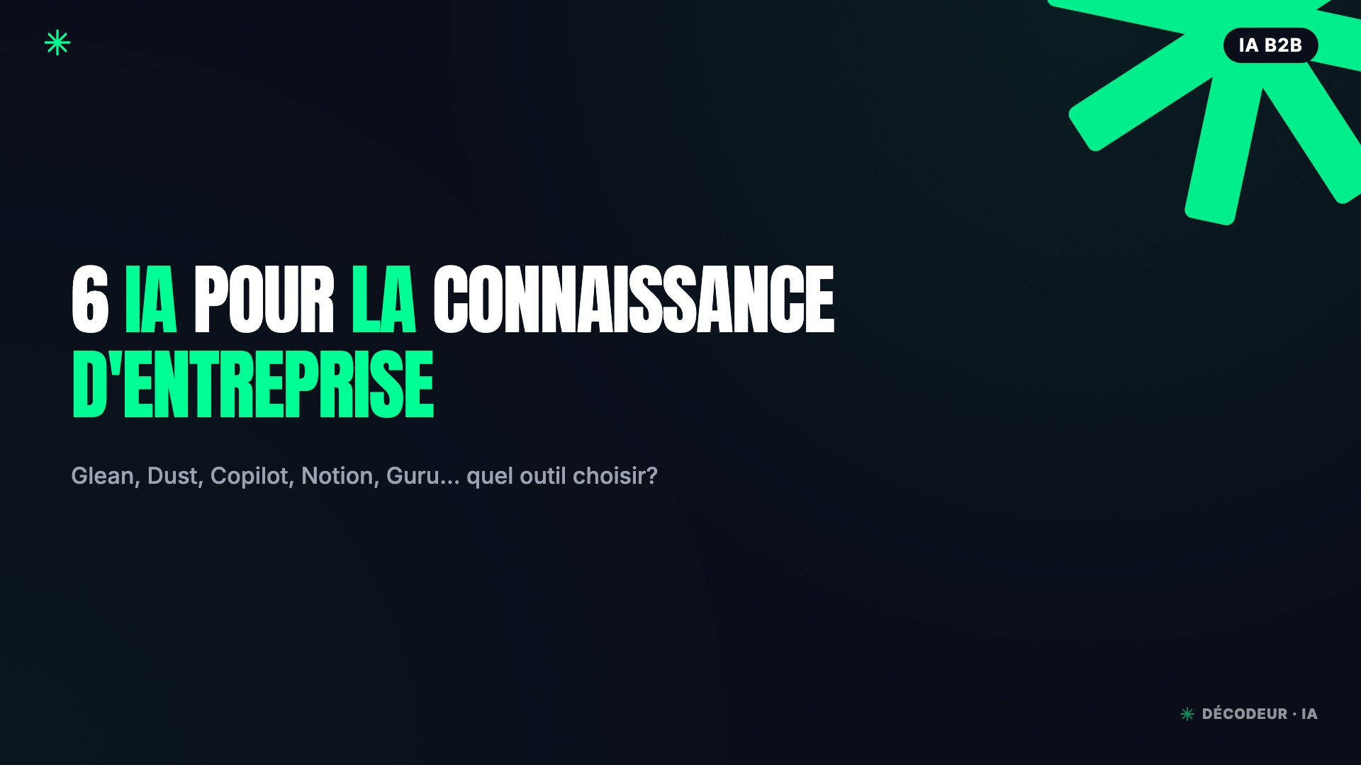 Logos Glean, Dust, Microsoft Copilot, Notion AI, Guru et NotebookLM sur un fond comparatif