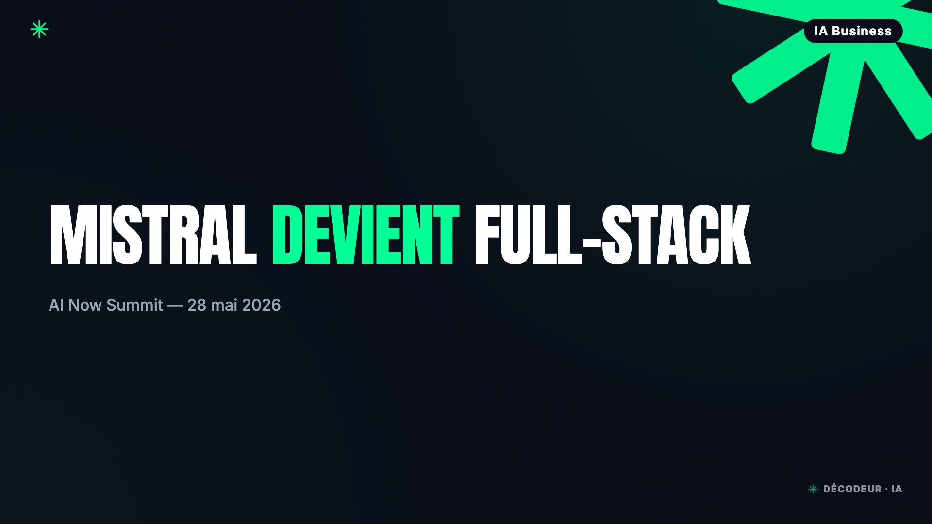 Mistral devient full-stack : Vibe, Forge, datacenter Les Ulis