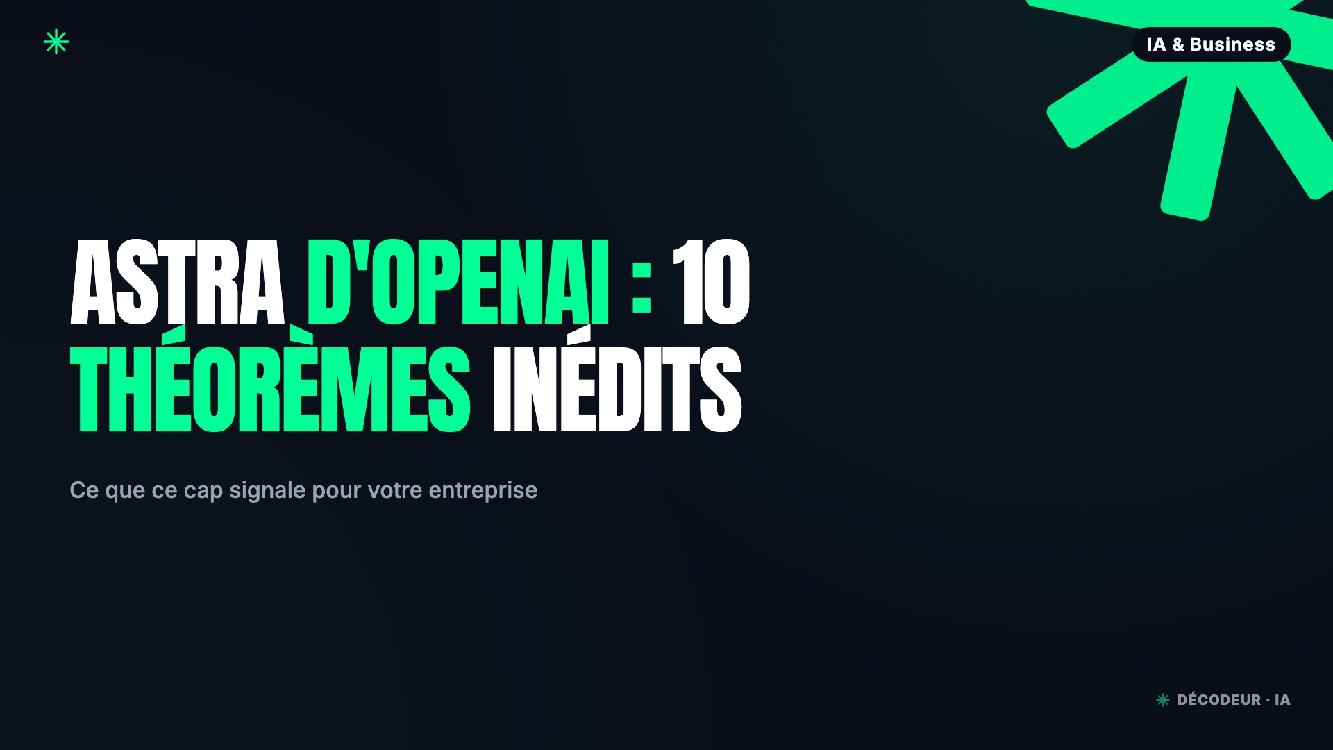 OpenAI Astra prouve 10 théorèmes inédits : faut-il y croire ?